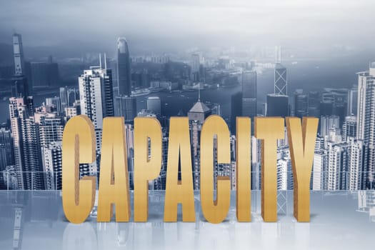 Concept of capacity, efficiency, performance etc with 3d text under sky in the modern city.