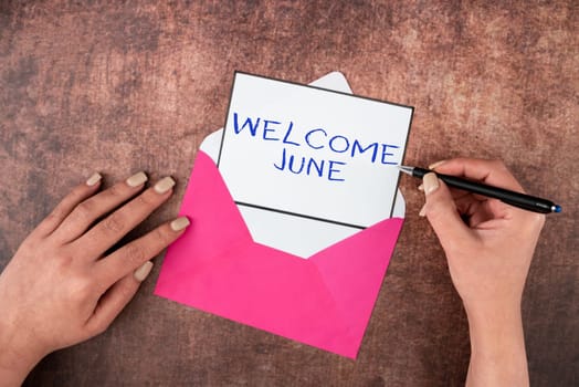 Writing displaying text Welcome June, Word for Calendar Sixth Month Second Quarter Thirty days Greetings