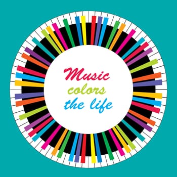 Abstract colored circular piano on white background with message Music colors the life