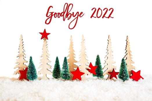 Christmas Trees With English Text Goodbye 2022. Christmas Decoration Like Red Star Ornament. White Background With Snow.