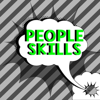 Conceptual display People Skills, Conceptual photo Get Along well Effective Communication Rapport Approachable