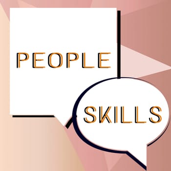Text showing inspiration People Skills, Business showcase Get Along well Effective Communication Rapport Approachable