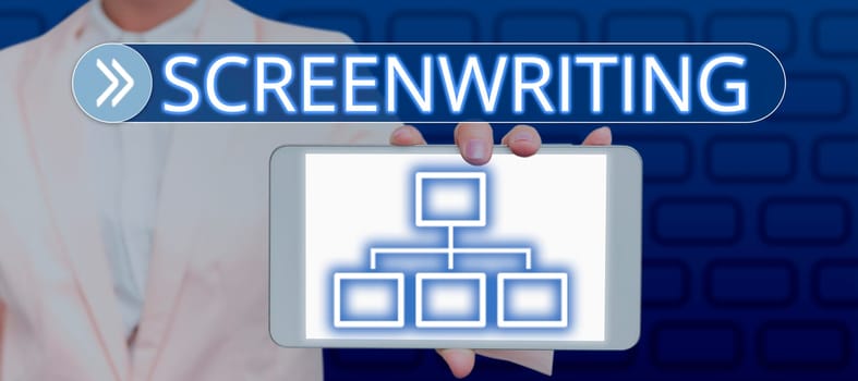 Text showing inspiration Screenwriting, Business overview the art and craft of writing scripts for media communication
