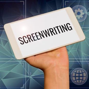 Conceptual display Screenwriting, Word Written on the art and craft of writing scripts for media communication