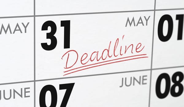 Deadline written on a calendar - May 31