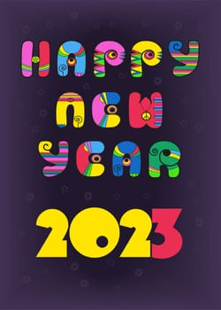New Year 2023. The text is in the vintage trendy style of the 70s with a surreal multicolor decor. Yellow number 2023 with a red 3 at the end. Dark purple background.