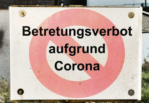 Sign no trespassing due to Corona