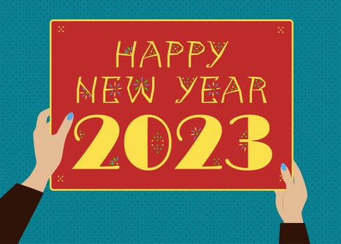 Retro greeting card of 60s. Happy New Year 2023.  Two hands with blue manicure holding a bright poster with an inscription. Yellow letters and numbers with a geometric decor on a red background.