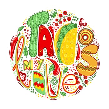 Taco. Mexican cuisine. Taco. Modern print for printing on T-shirts and postcards.