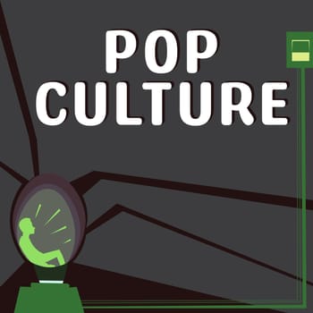 Writing displaying text Pop Culture, Concept meaning describes the lifestyle and tastes of the majority of mostly younger people