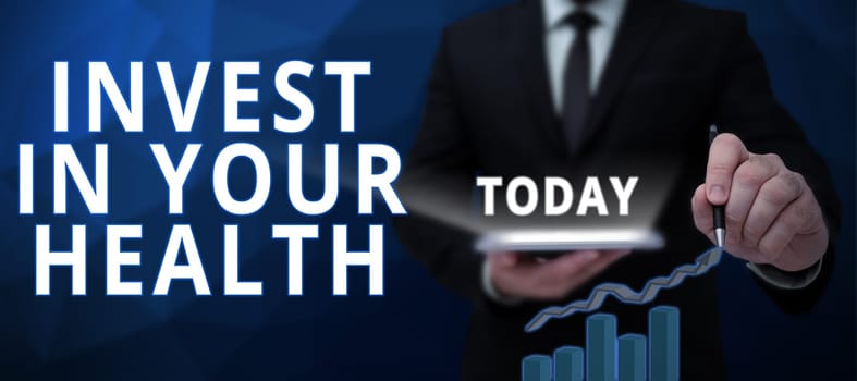 Conceptual display Invest In Your Health, Conceptual photo Live a Healthy Lifestyle Quality Food for Wellness