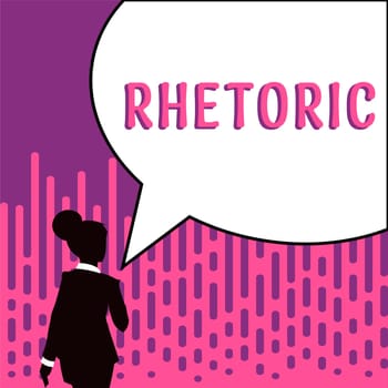 Hand writing sign Rhetoric, Business approach study of writing or speaking as mean of communication or persuasion
