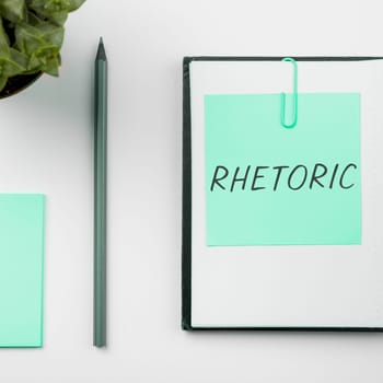 Text sign showing Rhetoric, Word Written on study of writing or speaking as mean of communication or persuasion