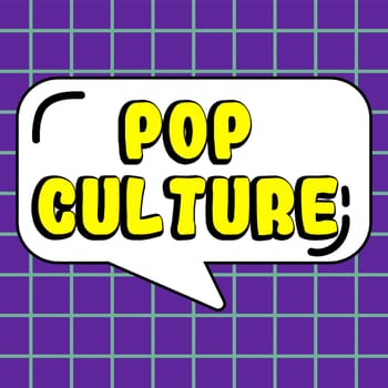 Text showing inspiration Pop Culture, Concept meaning describes the lifestyle and tastes of the majority of mostly younger people