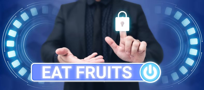 Writing displaying text Eat Fruits, Word for consume any product of plant growth useful to humans or animals