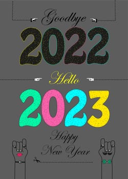 Happy New Year. Goodbye 2022. Hello 2023. Greeting Retro Card with Colorful Numbers and Cartoon Hands