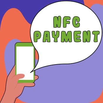 Conceptual caption Nfc Payment, Business showcase contactless payment that use near-field communication technology