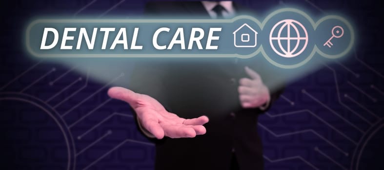 Writing displaying text Dental Care, Business showcase maintenance of healthy teeth or to keep it clean for future