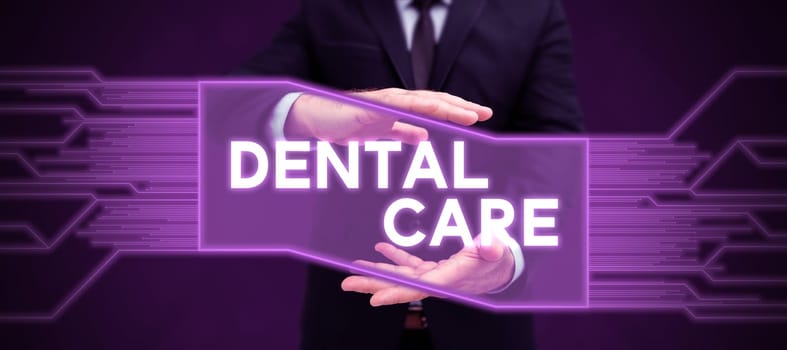 Conceptual caption Dental Care, Word for maintenance of healthy teeth or to keep it clean for future