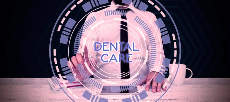 Writing displaying text Dental Care, Business concept maintenance of healthy teeth or to keep it clean for future