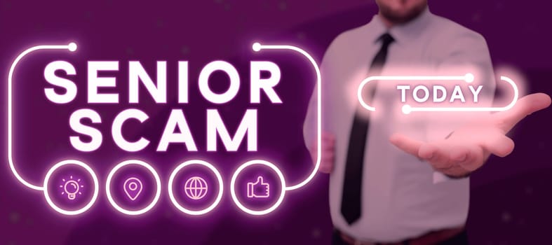 Inspiration showing sign Senior Scam, Word for fraud schemes targeting the lifestyle and savings of the elderly