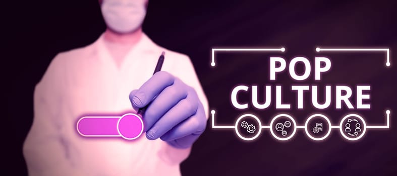 Writing displaying text Pop Culture, Business concept describes the lifestyle and tastes of the majority of mostly younger people