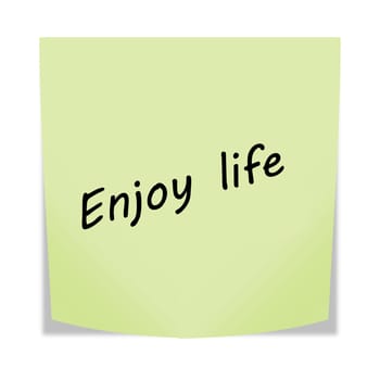 An Enjoy life 3d illustration post note reminder on white with clipping path