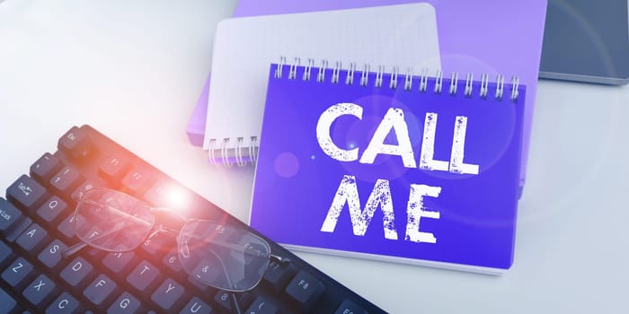 Inspiration showing sign Call Me, Word Written on Asking for communication by telephone to talk about something