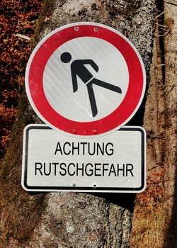 Traffic sign prohibition sign Attention danger of slipping