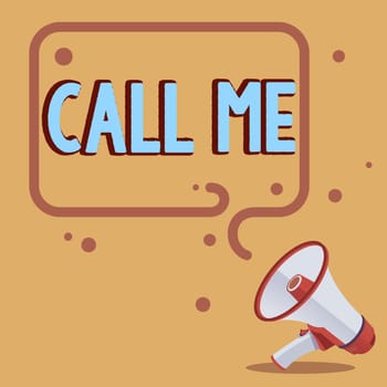 Conceptual display Call Me, Business showcase Asking for communication by telephone to talk about something
