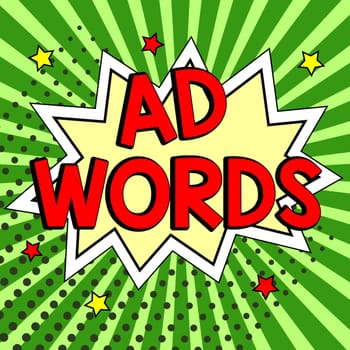 Handwriting text Ad Words, Business approach oversee and control the various advertising activities