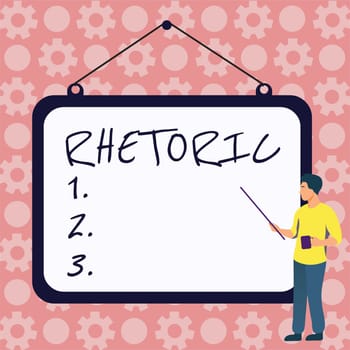 Hand writing sign Rhetoric, Word for study of writing or speaking as mean of communication or persuasion