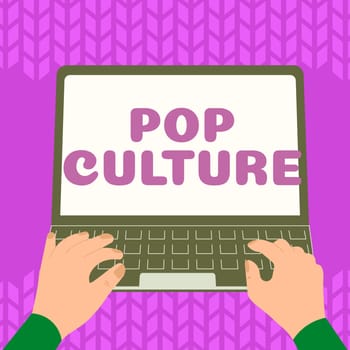 Writing displaying text Pop Culture, Business approach describes the lifestyle and tastes of the majority of mostly younger people