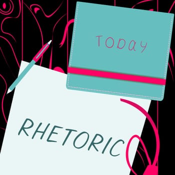 Text sign showing Rhetoric, Concept meaning study of writing or speaking as mean of communication or persuasion