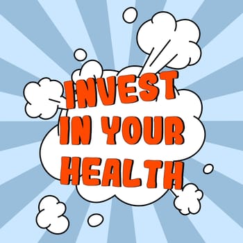 Handwriting text Invest In Your Health, Word Written on Live a Healthy Lifestyle Quality Food for Wellness
