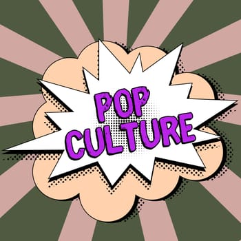 Conceptual display Pop Culture, Business idea describes the lifestyle and tastes of the majority of mostly younger people