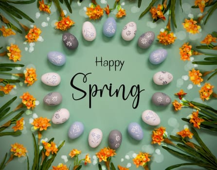 Flat Lay With English Text Happy Spring. Easter Egg Decoration With Orange Spring Flowers. Light Green Paper Background With Bright And Shiny Light Effect.