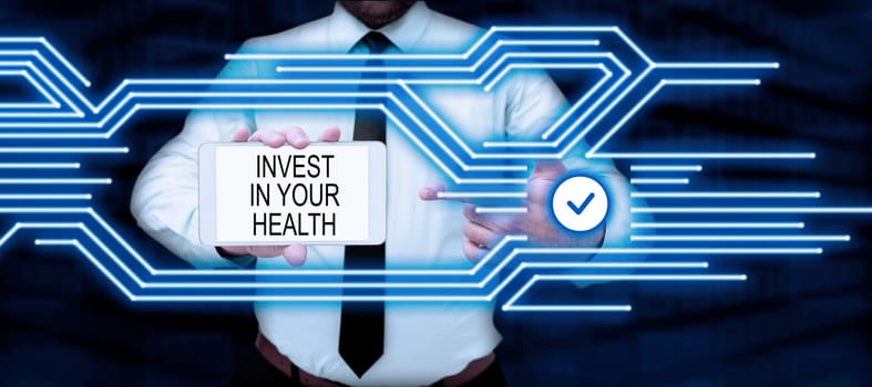 Conceptual display Invest In Your Health, Business overview Live a Healthy Lifestyle Quality Food for Wellness