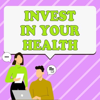 Sign displaying Invest In Your Health, Business approach Live a Healthy Lifestyle Quality Food for Wellness