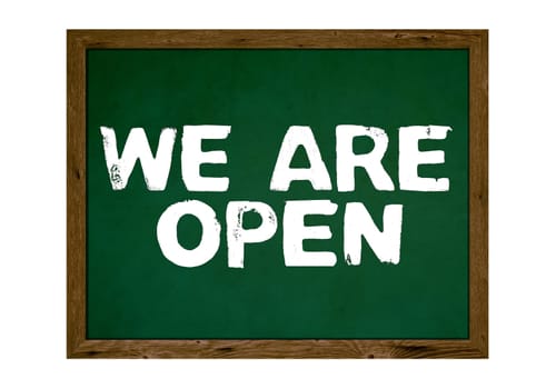 Old wooden chalkboard with text showing We Are Open