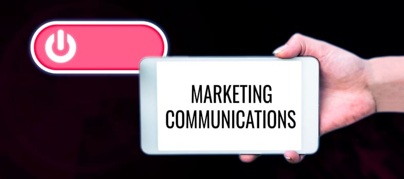 Inspiration showing sign Marketing Communications, Business overview linked all forms or communication