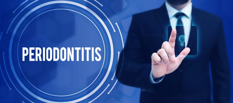 Handwriting text Periodontitis, Internet Concept Swelling of the tissue around the teeth Shrinkage of the gums