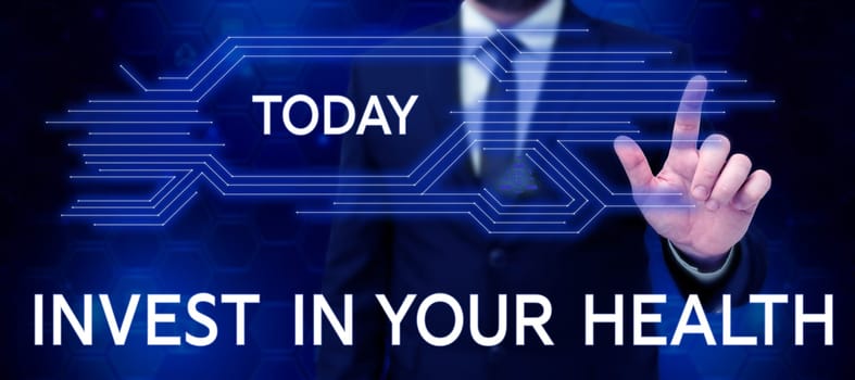 Text showing inspiration Invest In Your Health, Business concept Live a Healthy Lifestyle Quality Food for Wellness