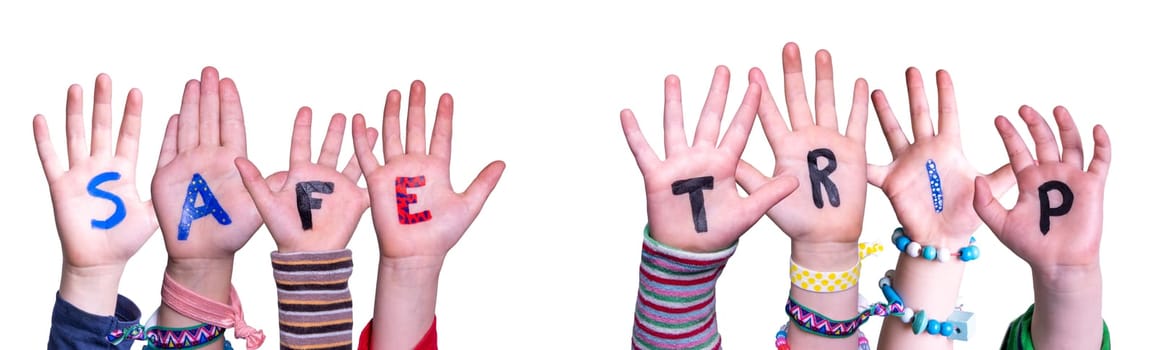 Children Hands Building Colorful English Word Safe Trip. White Isolated Background