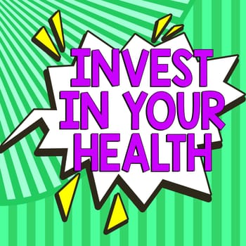 Handwriting text Invest In Your Health, Concept meaning Live a Healthy Lifestyle Quality Food for Wellness