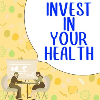 Writing displaying text Invest In Your Health, Conceptual photo Live a Healthy Lifestyle Quality Food for Wellness