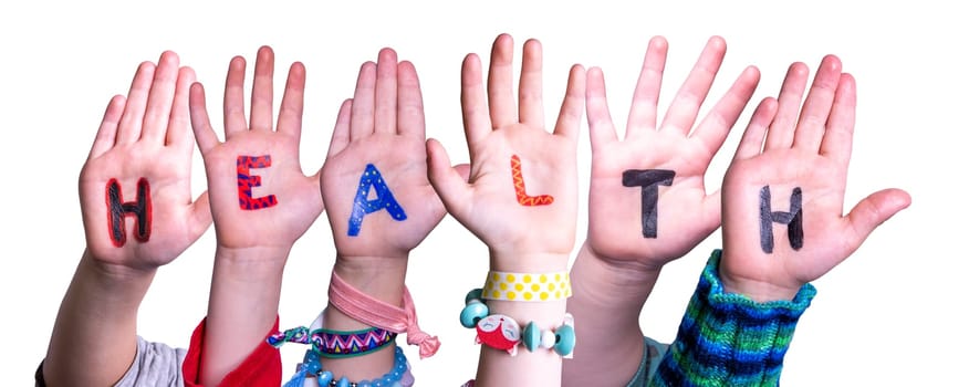 Children Hands Building Colorful English Word Health. Isolated White Background.