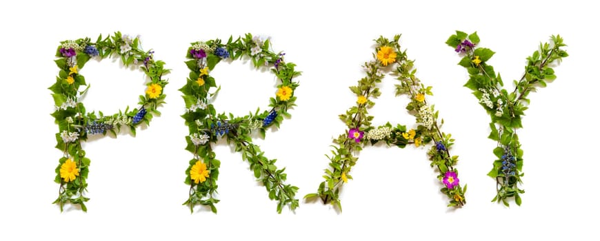 Blooming Flower Letters Building English Word Pray. Summer And Spring Season Blossoms And Flower Lei.