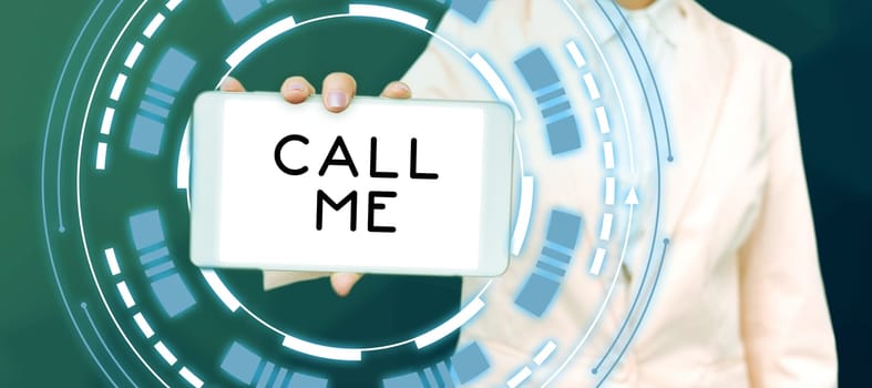 Hand writing sign Call Me, Word for Asking for communication by telephone to talk about something
