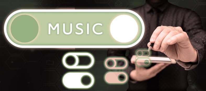 Text sign showing Music, Internet Concept vocal or instrumental sounds in such way to produce beauty form